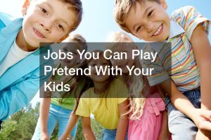play jobs for kids